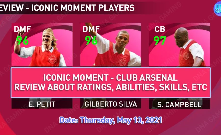 PES 2021 | REVIEW ICONIC MOMENT | CLUB ARSENAL | THURSDAY, MAY 13 '21 (KHMER)