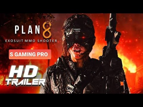 PLAN 8 - #S_GAMING_PRO Official Reveal  Gameplay Trailer