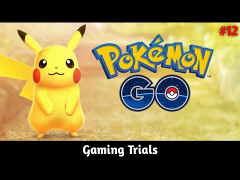 POKEMON GO GAME GAMEPLAY | GAMING TRIALS