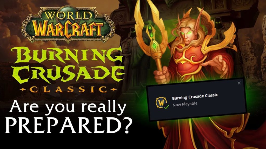 PREPARATION GUIDE for CLASSIC TBC - World of Warcraft Classic: The Burning Crusade