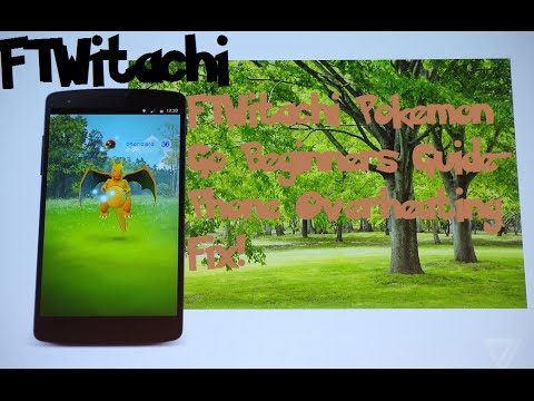 Pokemon Go Beginners Guide- Phone Overheating Fix!