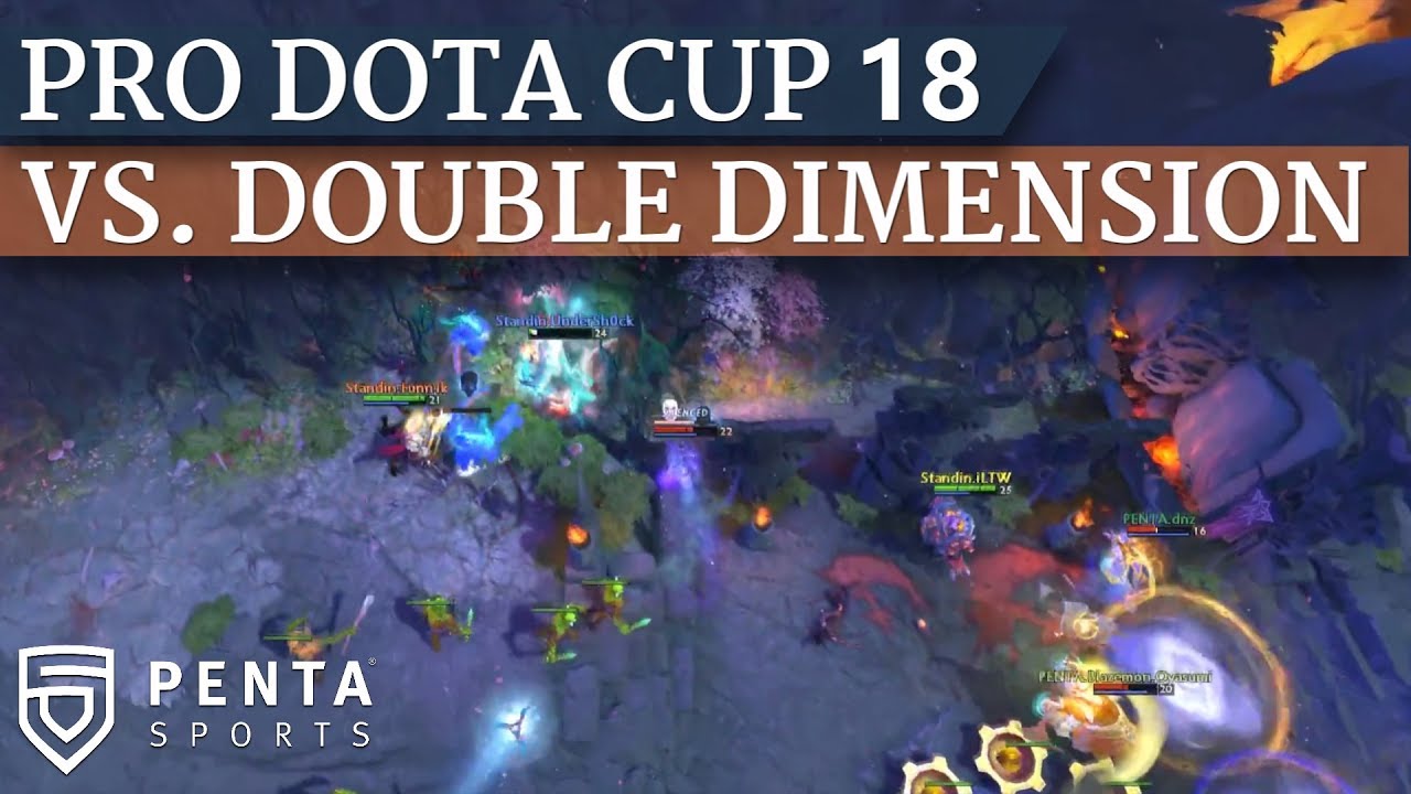 Pro Dota Cup 18: PENTA Sports VS. Double Dimension