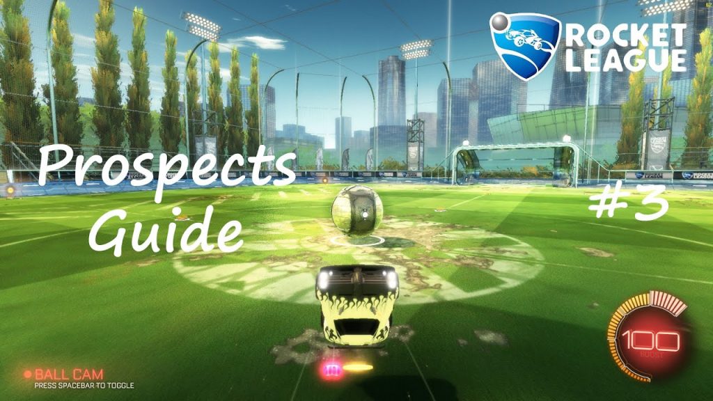 Prospects Guide #3 - Rocket League Tips and Tricks