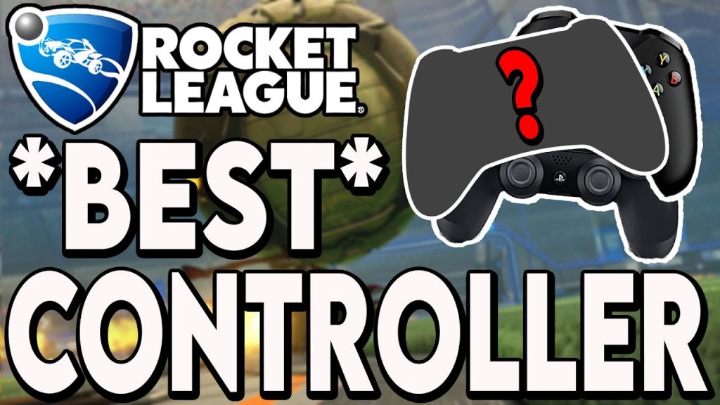 ROCKET LEAGUE BEST CONTROLLER XBOX One Vs PS4 | The ULTIMATE Controller Guide!