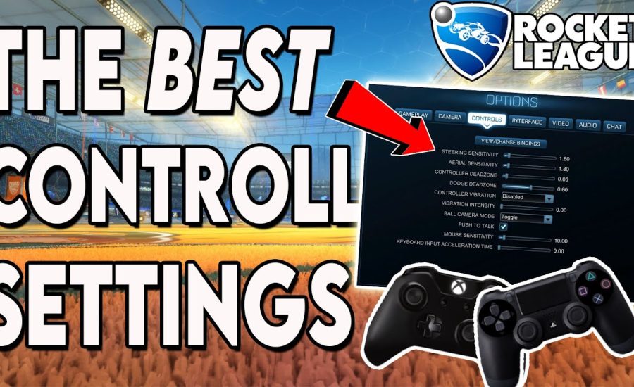 ROCKET LEAGUE BEST Controller Settings | The ULTIMATE Controller Binds Guide (XBOX/PS4)