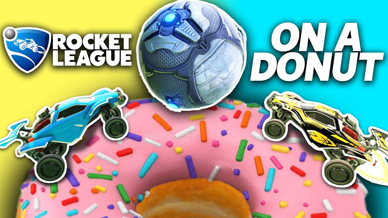ROCKET LEAGUE ON TOP OF A DONUT IS HILARIOUS