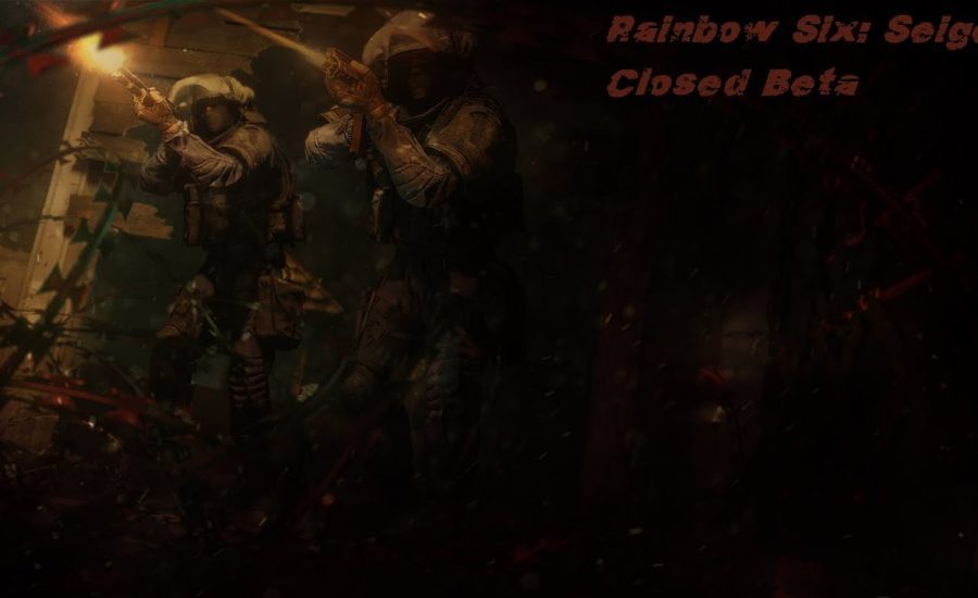 Rainbow Six: Siege  Closed Beta
