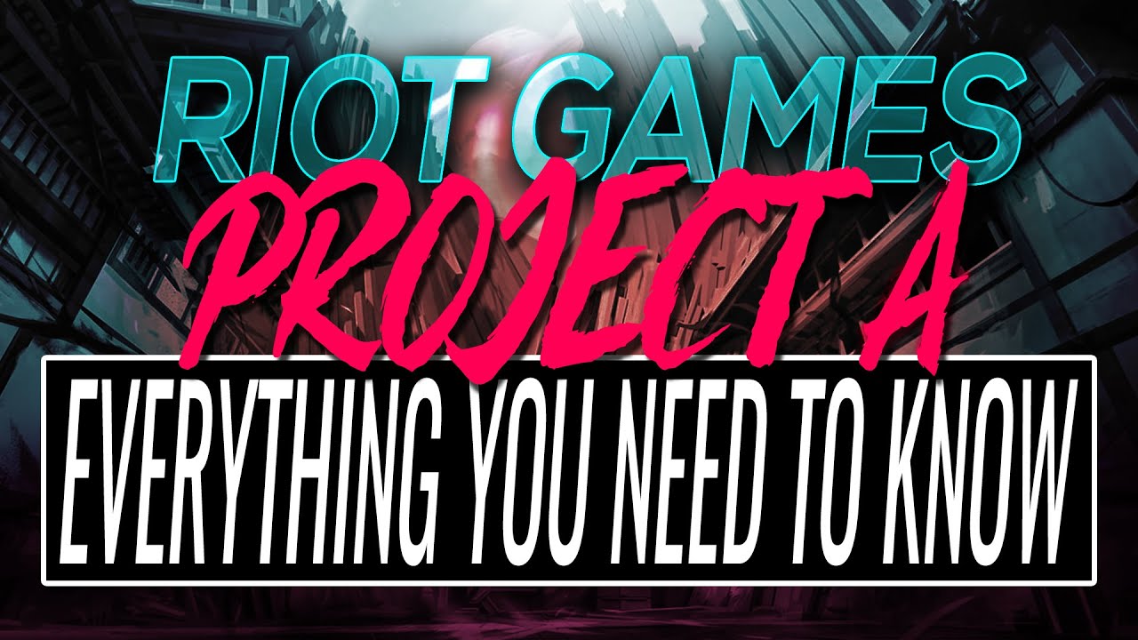 Riot Game's Project A | Everything you need to know