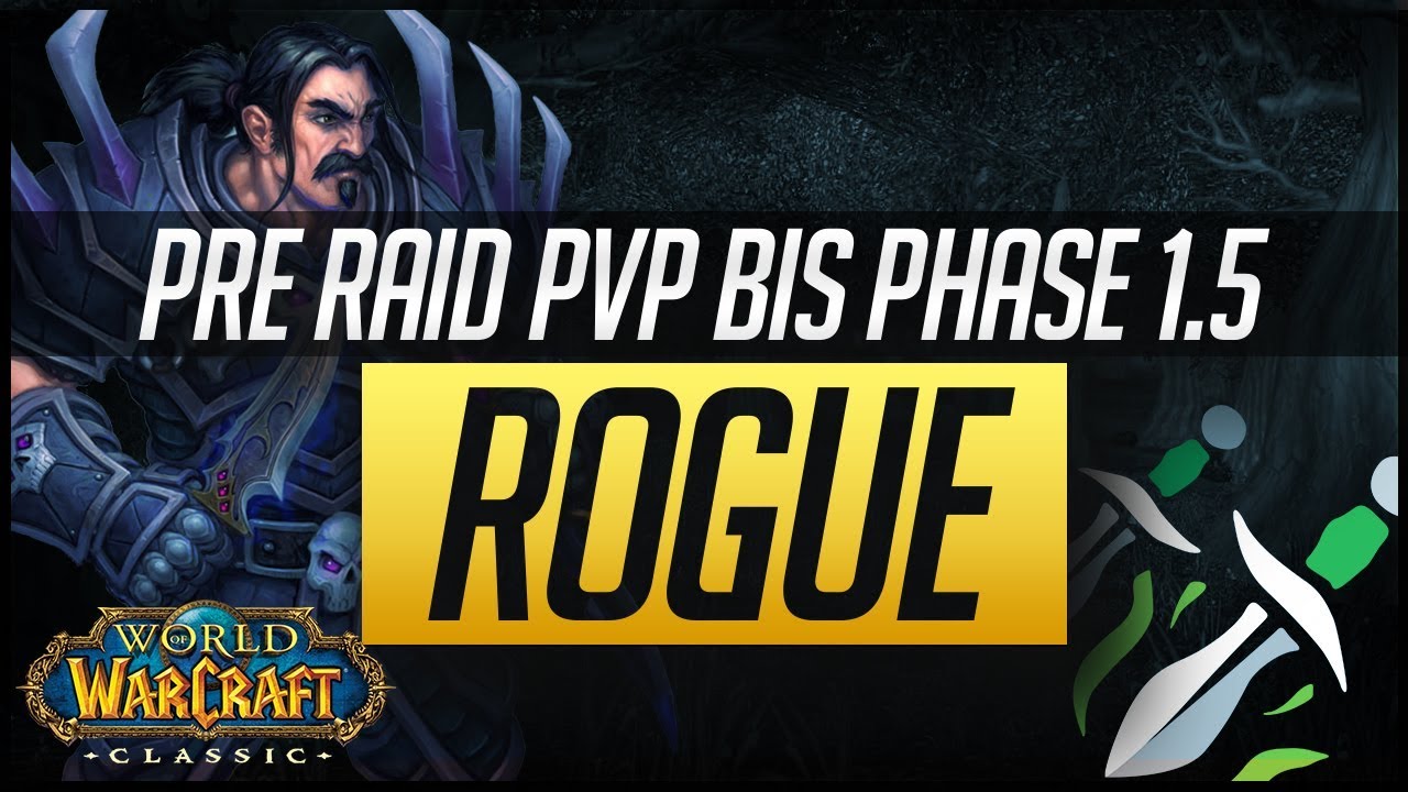 Rogue Pre Raid PvP BiS Gear | Phase 1.5 (Dire Maul)