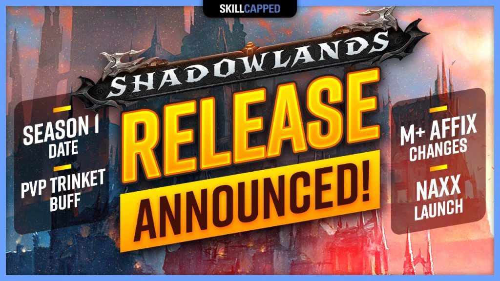 Shadowlands Season 1 Date, PvP Trinket Buff, M+ Affix Changes, Naxx Release Date + MORE!