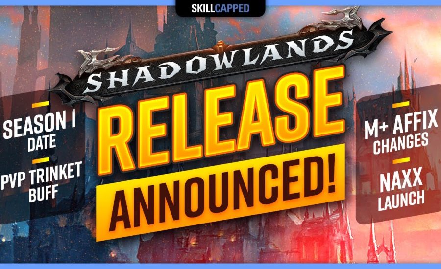 Shadowlands Season 1 Date, PvP Trinket Buff, M+ Affix Changes, Naxx Release Date + MORE!