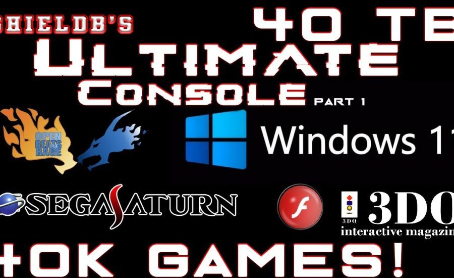ShiledB's Ultimate Console WITH EXTRAS! Part 1