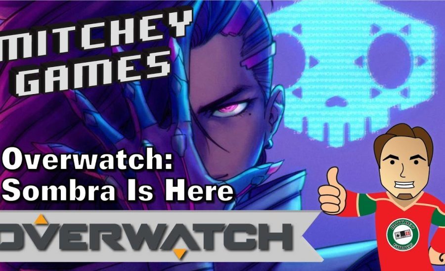 Sombra Is Here | Let's Play Overwatch | Character Episode