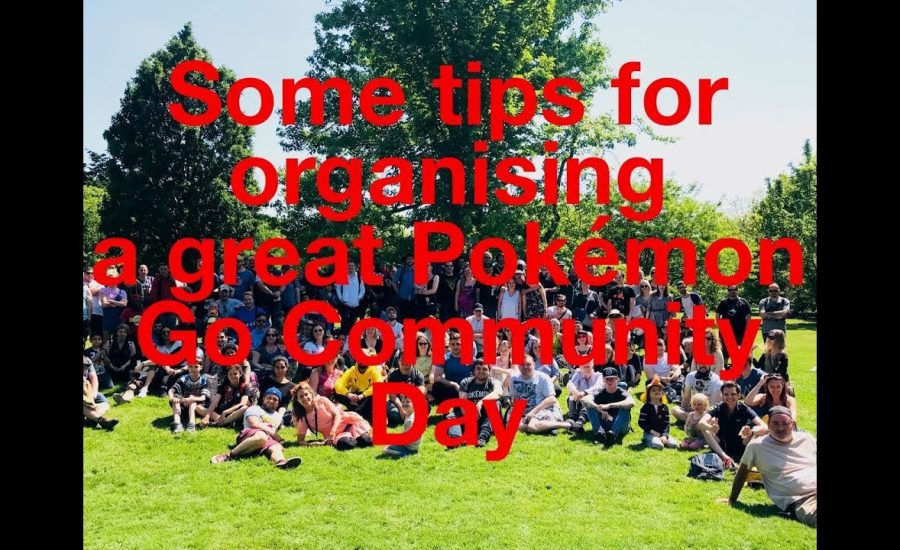 Some tips on how to plan your Pokemon Go Community Day