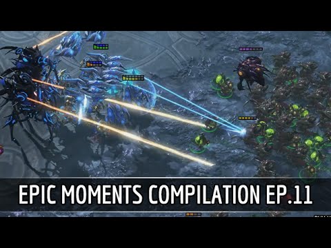 StarCraft 2: Epic moments compilation Ep.11