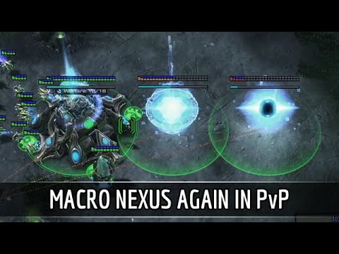 StarCraft 2: Macro Nexus again in PvP