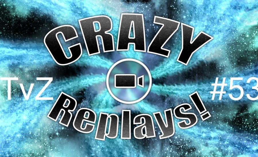 StarCraft Crazy Replay 2015 #53 - TvZ - Terraform LE