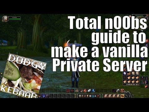 Super Easy guide to create your own Vanilla 1.12.1 Private Server