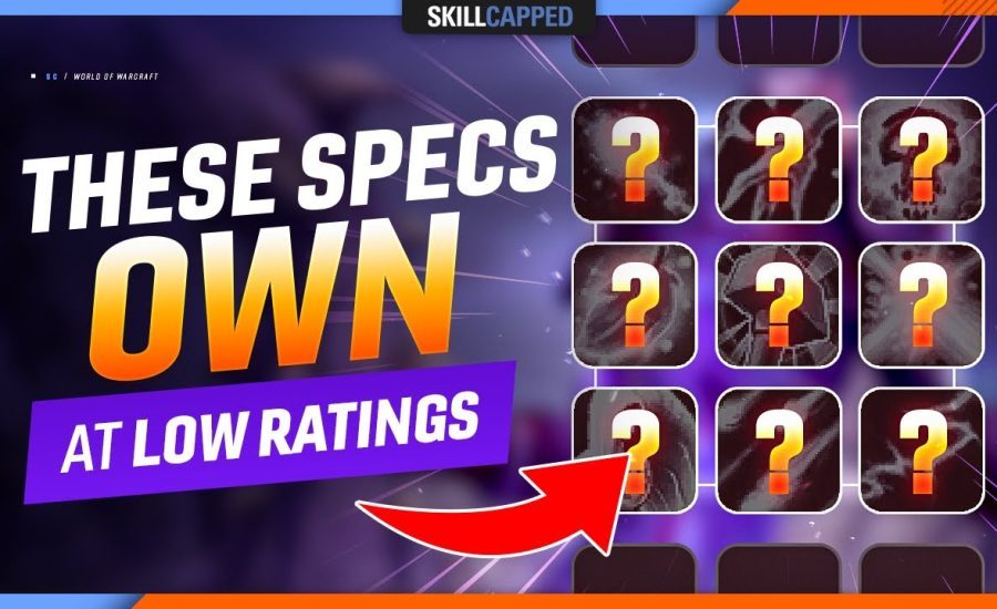 THESE SPECS OWN AT LOW RATINGS - WoW PvP 9.2.5 TIER LIST