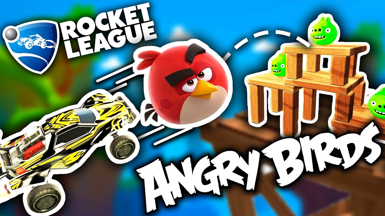 THIS IS ROCKET LEAGUE ANGRY BIRDS