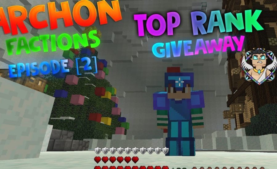 TOP RANK GIVEAWAY!!  Minecraft Factions  TheArchon  Amber [2]