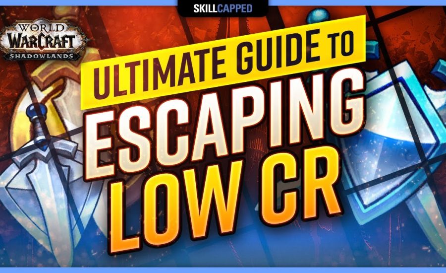 The ULTIMATE Guide To ESCAPING Low CR (Challenger/Rival/Duelist) | Shadowlands 9.0 Guide