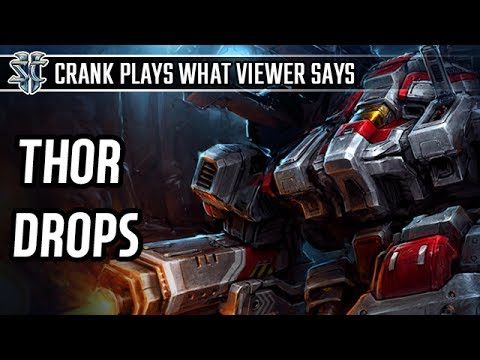 Thor drops against Zerg l StarCraft 2: Legacy of the Void l Crank
