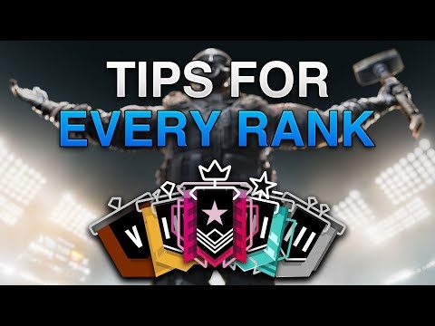 Tips For Every Rank - Rainbow Six Siege