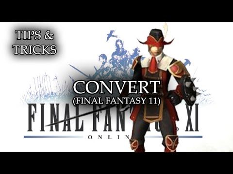 Tips & Tricks - Convert (Final Fantasy 11) - RPG Maker MV