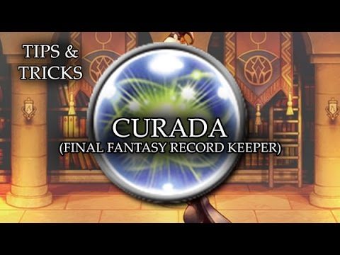 Tips & Tricks - Curada (Final Fantasy Record Keeper) - RPG Maker MV