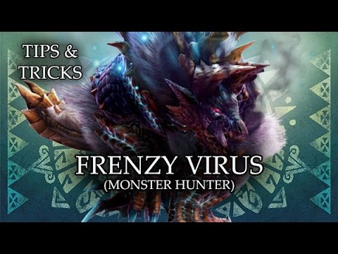 Tips & Tricks - Frenzy Virus (Monster Hunter) - RPG Maker MV