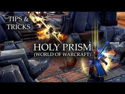 Tips & Tricks - Holy Prism (World of WarCraft) - RPG Maker MV