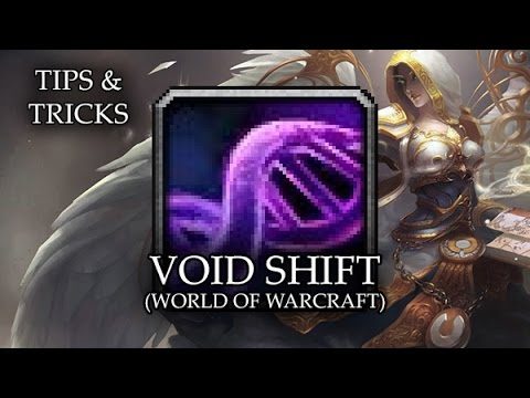 Tips & Tricks - Void Shift (World of WarCraft) - RPG Maker MV