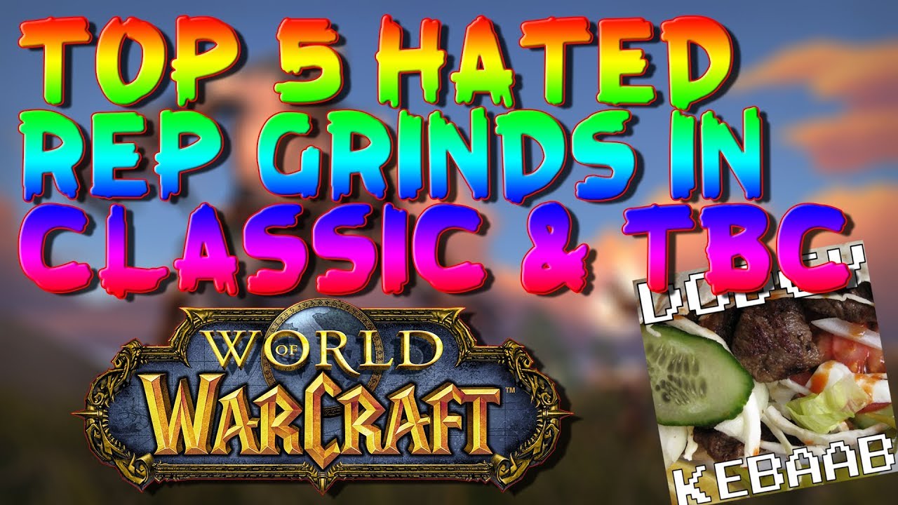 Top 5 Hated Rep grinds in Vanilla & TBC WoW