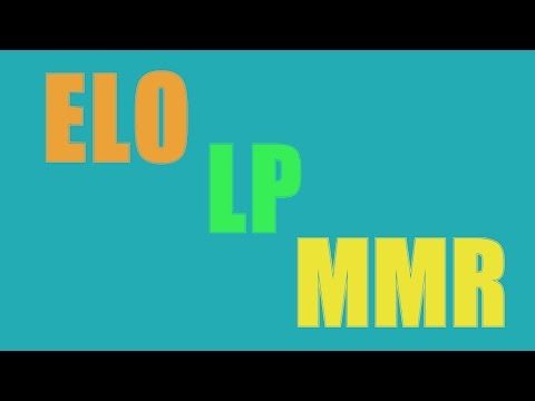 Understanding Elo, LP and MMR