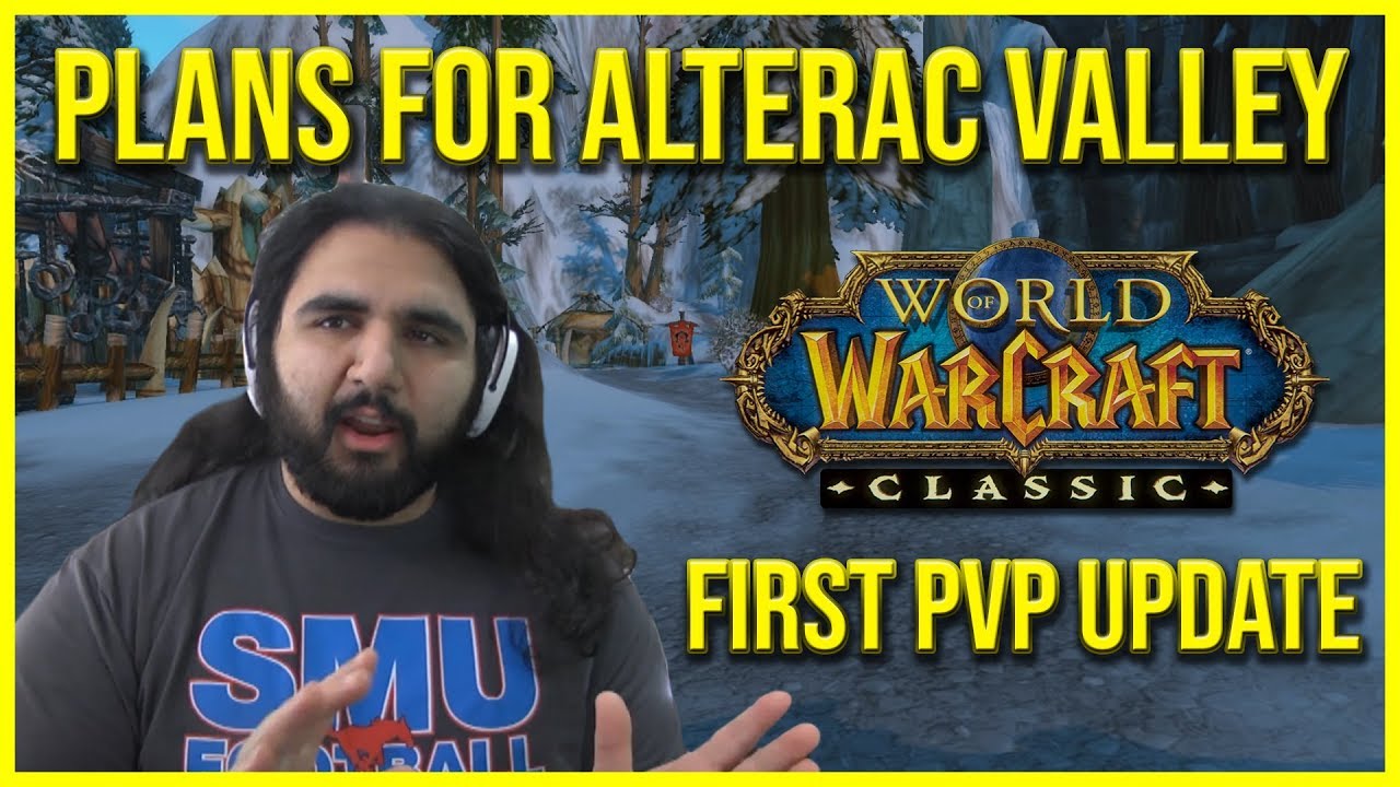 WOW CLASSIC ALTERAC VALLEY UPDATE! WOW CLASSIC NEWS