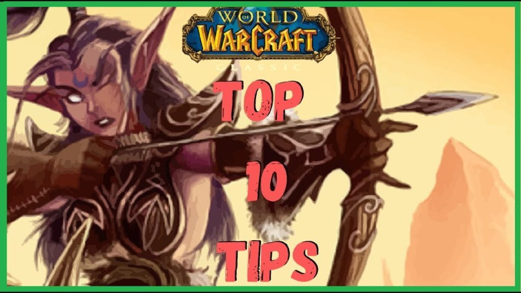 Warcraft Classic Top 10 Tips (GamePlay)