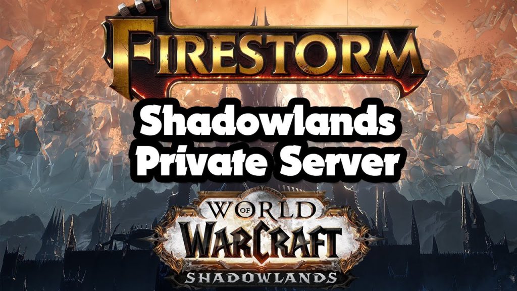 Warcraft Shadowlands Private Server from Firestorm