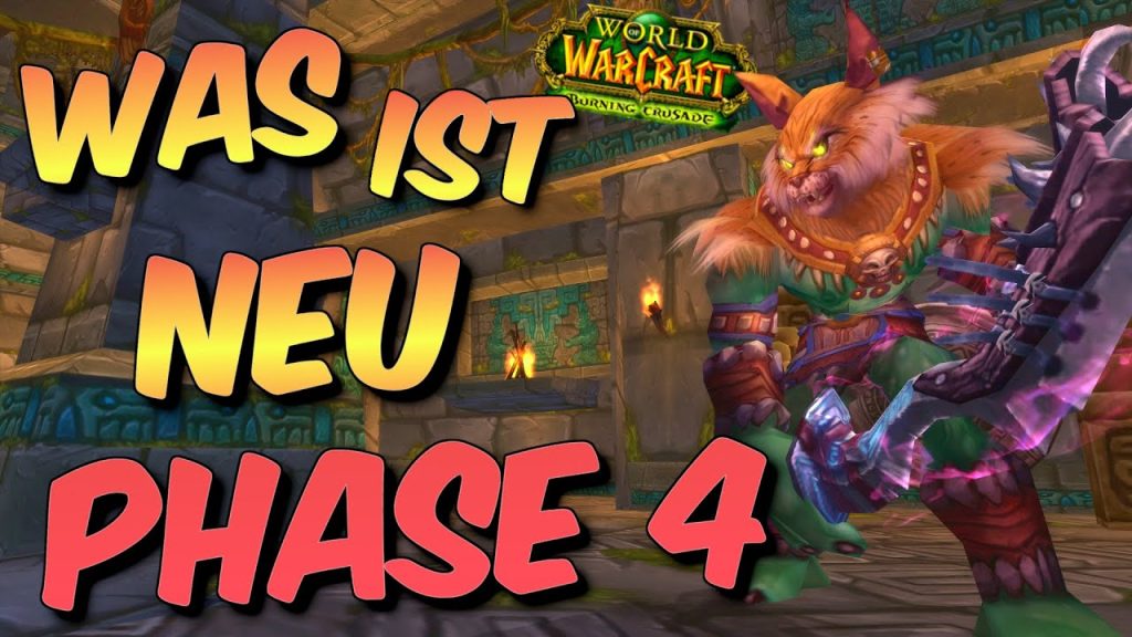 Was ist NEU mit Phase 4? (Zul Aman, Abzeichen,...) TBC Classic