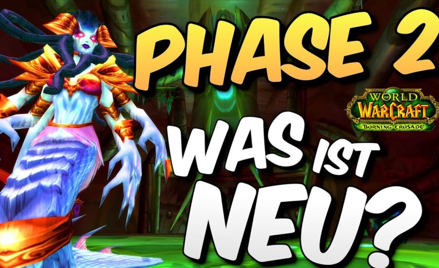 Was ist NEU mit Phase2? Classic TBC