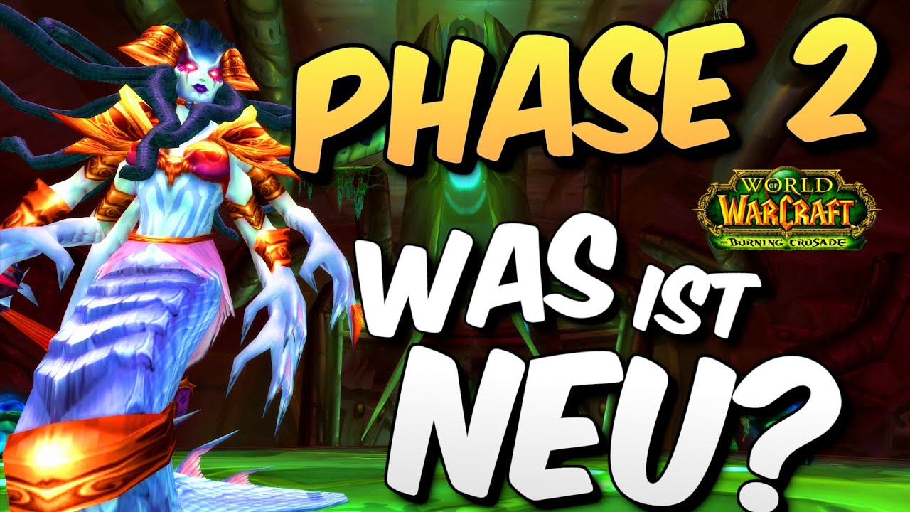 Was ist NEU mit Phase2? Classic TBC