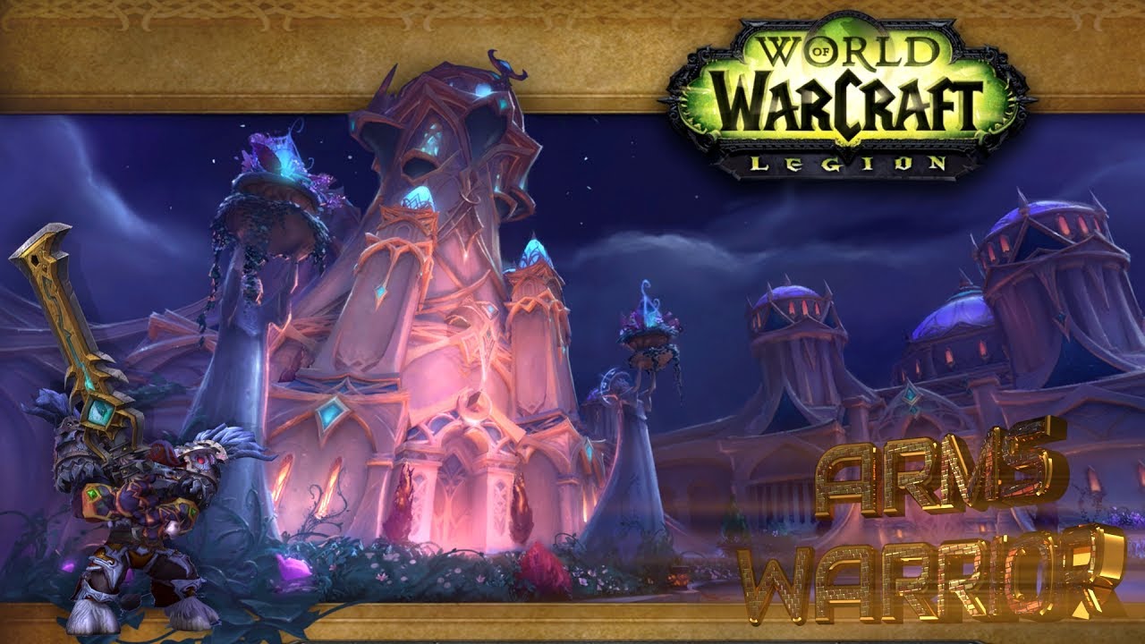 WoW Arms Warrior in Legion 'Royal Athenaeum' - "Nighthold" Raid LFR Melee DPS PoV (2160p)