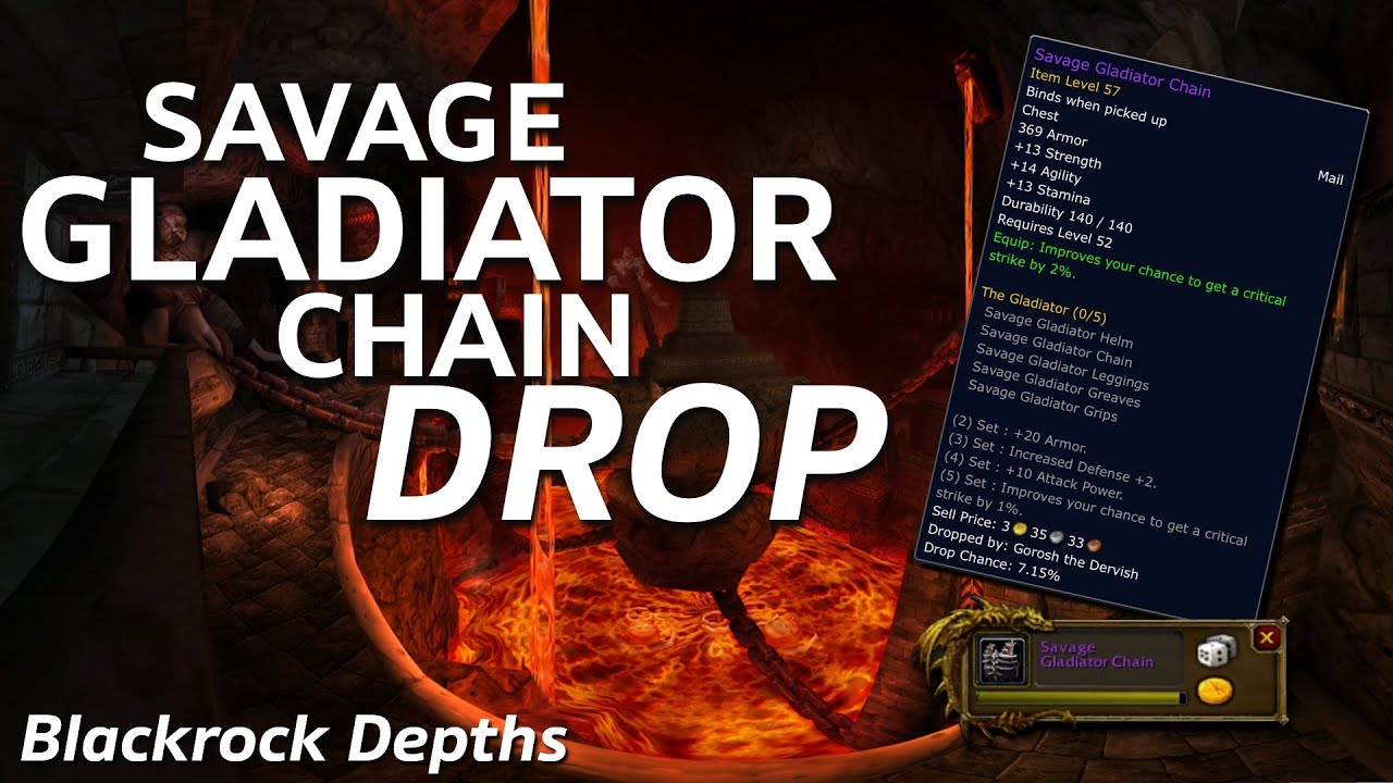 WoW Classic - Blackrock Depths - Savage Gladiator Chain Drop