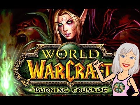 WoW Classic: The Burning Crusade on a legacy server - Ann's Tiny Life