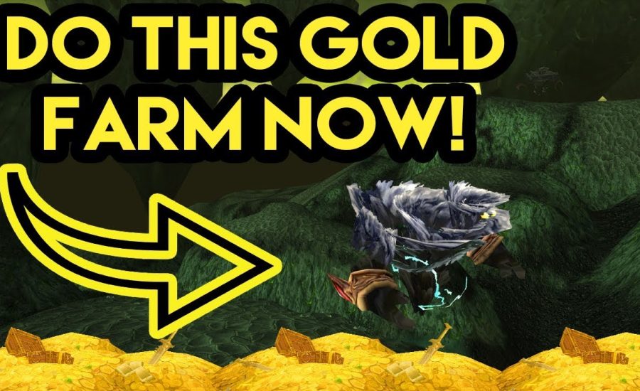 World Of Warcraft Gold Farm DO THIS FARM NOW!
