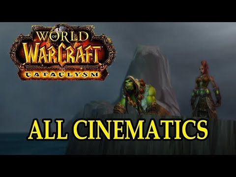 World of Warcraft: Cataclysm All Cinematics in Chronological Order