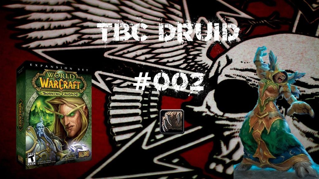 World of Warcraft - TBC Druid #002