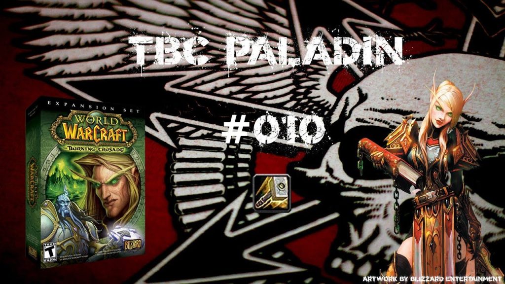 World of Warcraft - TBC Paladin #010