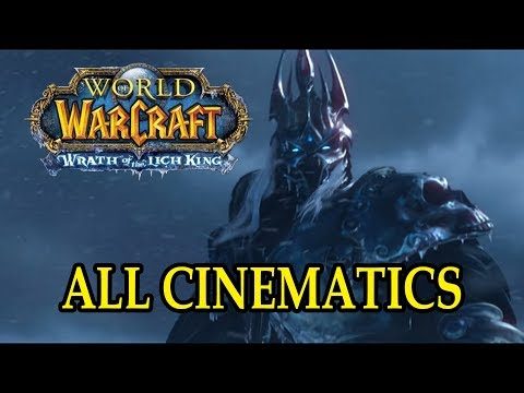 World of Warcraft: Wrath of the Lich King All Cinematics in Chronological Order