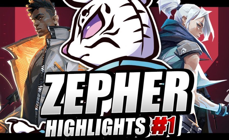 ZEPHER HIGHLIGHTS #1